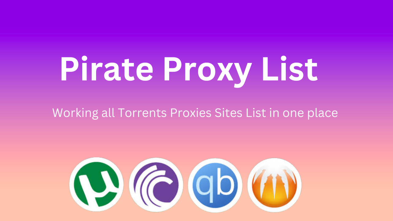 20024 The Pirate Bay Proxy List & 30+ Unblocked Mirror Sites
